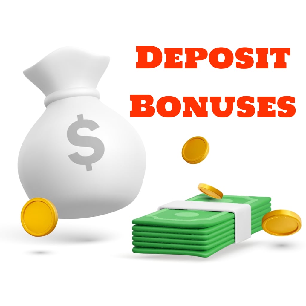 Deposit Bonuses